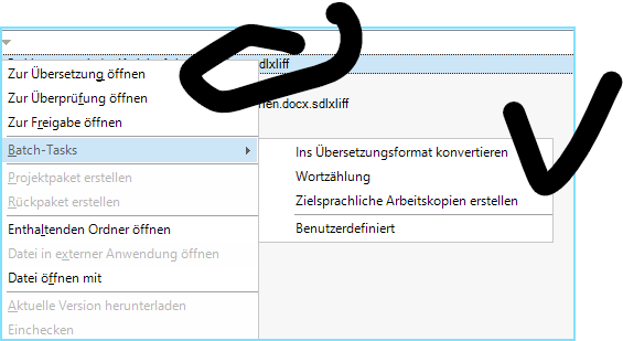 Screenshot of Trados Studio showing Batch Tasks menu with incorrect display of tasks. Hand-drawn arrows pointing to 'sdlxliff' file format and a checkmark indicating a task selection.