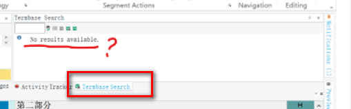 Screenshot of Trados Studio showing the Termbase Search window with a message 'No results available.' and a red question mark indicating confusion. The Term Recognition window is not visible.