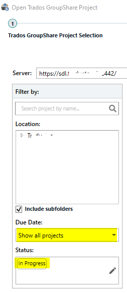 Trados GroupShare Project Selection window with server URL, filters for project name, location, due date set to 'Show all projects', and status 'In Progress'.