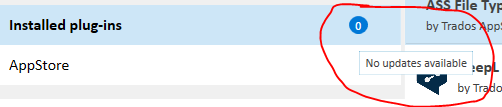 Trados Studio screenshot showing the Installed plug-ins section with a blue '0' next to the AppStore plugin indicating no updates available.