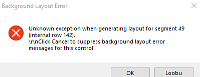 Error dialog box in Trados Studio with a red cross icon, titled 'Background Layout Error'. It reads 'Unknown exception when generating layout for segment 49 (internal row 142). Click Cancel to suppress background layout error messages for this control.' with OK and Cancel buttons.