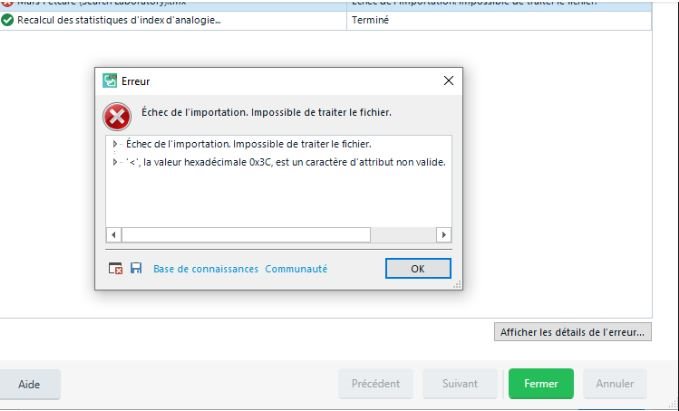 Error message in Trados Studio during TMX file import stating: 'Echec de l'importation. Impossible de traiter le fichier. la valeur hexadecimale 0x3C, est un caractere d'attribut non valide.'