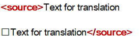 Error in Trados Studio with source text 'Text for translation' not properly closed in XML tags, indicated by red font and a checkbox.