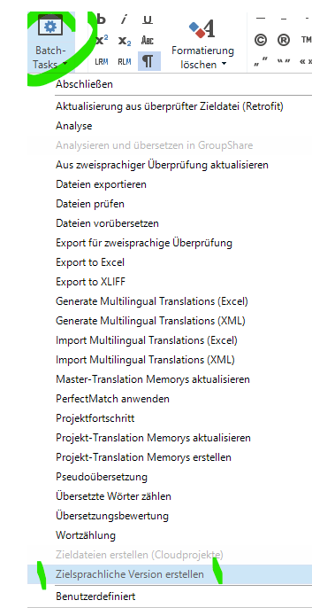 Screenshot of Trados Studio Batch Tasks menu with options such as 'Abschlie en', 'Aktualisierung aus berpr fter Zieldatei', and 'zielsprachliche Version erstellen'.