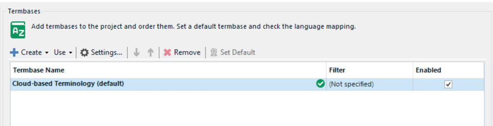 Trados Studio screenshot showing the Termbases section with one termbase named 'Cloud-based Terminology (default)' listed as an active resource with a checked 'Enabled' box and a 'Filter' column stating 'Not specified'.