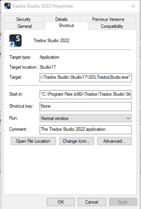 Trados Studio 2022 Properties window showing tabs for General, Shortcut, Compatibility, and others. Shortcut tab is open displaying fields like Target type, location, and Shortcut key with 'None' selected.