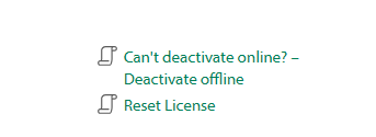Screenshot showing two options: 'Can't deactivate online? - Deactivate offline' and 'Reset License'.