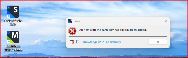 Error message popup on Trados Studio stating 'An item with the same key has already been added.' with Knowledge Base and Community buttons.
