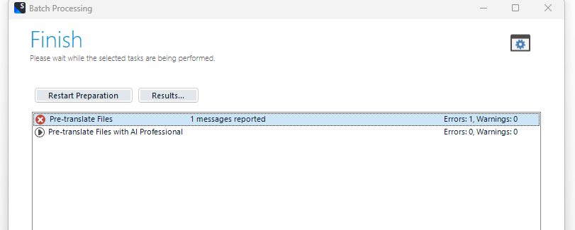 Trados Studio Batch Processing Finish screen showing an error message for Pre-translate Files task with 1 message reported and 1 error.