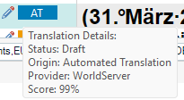 Screenshot of Trados Studio segment with Translation Details showing Status as Draft, Origin as Automated Translation, Provider as WorldServer, and Score as 99%.