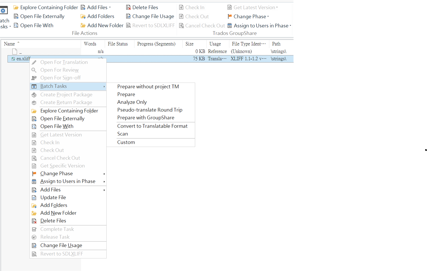 Screenshot of Trados Studio interface showing a right-click context menu with options like Batch Tasks, Add Files, and Delete Files. An en.xliff file is selected with File Status 'na' and File Type 'XLIFF 1.1-1.2'.
