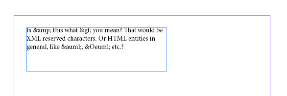 Text box with a question about XML reserved characters and HTML entities, showing examples like ampersand amp; and ampersand lt;.