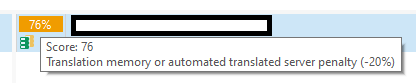 Screenshot of Trados Studio showing a 76% match in an orange box with a tooltip displaying 'Score: 76' and 'Translation memory or automated translated server penalty (-20%)'.