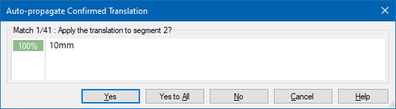 Auto-propagate Confirmed Translation window showing 'Match 141: Apply the translation to segment 2?' with the text '10mm' and options Yes, Yes to All, No, Cancel, and Help.