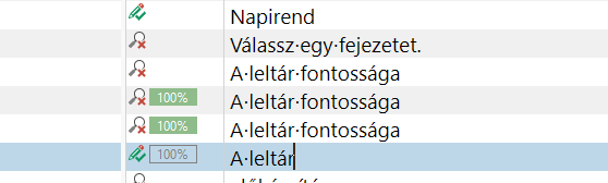 Trados Studio interface showing a list of segments with translation statuses. Some segments have a 100% match indicator, and others show untranslated text in Hungarian.
