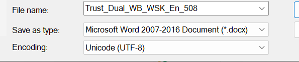 Save As dialog showing file name as Trust_Dual_WB_WSK_En_508, save as type set to Microsoft Word 2007-2016 Document (*.docx), and encoding set to Unicode (UTF-8).