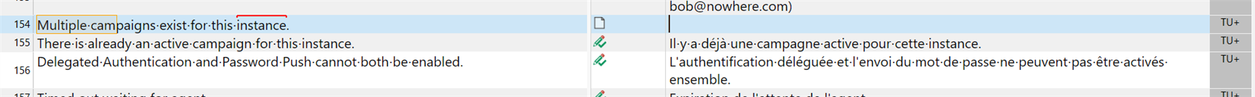 Screenshot showing a similar table with error messages: 'Multiple campaigns exist for this instance', 'There is already an active campaign for this instance', and 'Delegated Authentication and Password Push cannot both be enabled', all marked as TU+.