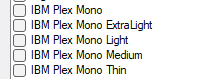 A list of font styles under the IBM Plex Mono family, including ExtraLight, Light, Medium, and Thin.