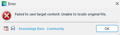Error message in Trados Studio: Failed to save target content - Unable to locate original file. Includes options for Knowledge Base, Community, and an OK button.