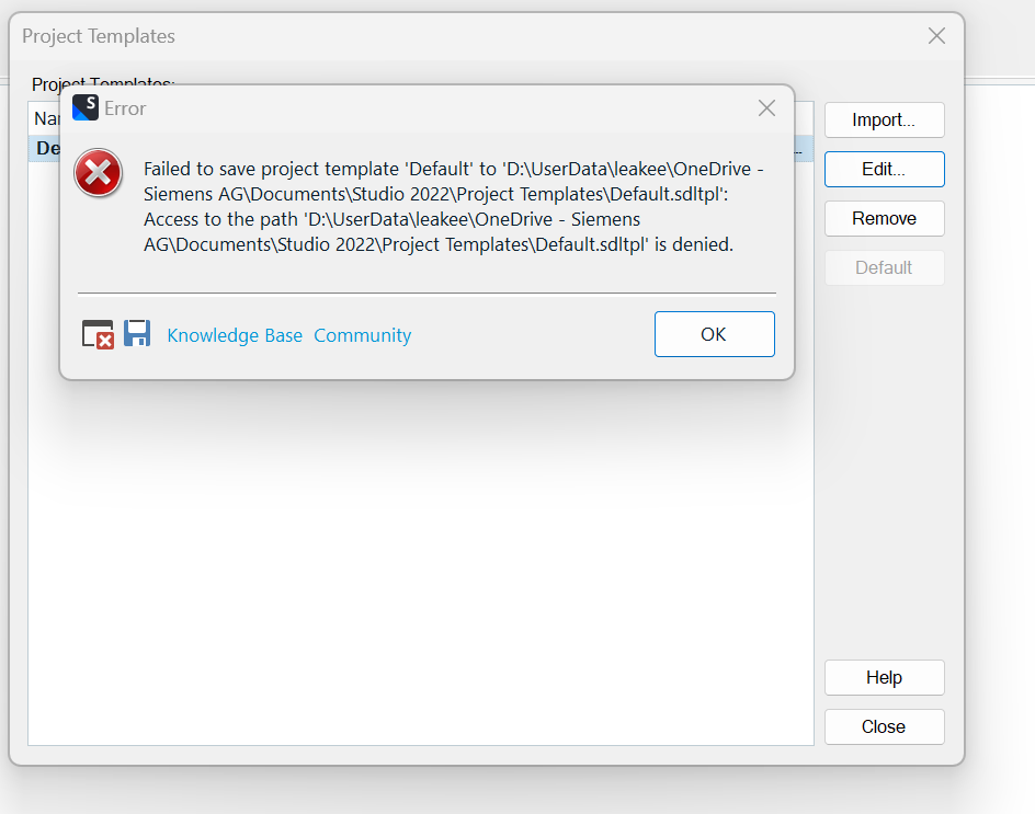Error message in Trados Studio stating 'Failed to save project template Default to D:UserDataleakeeOneDrive - Siemens AGDocumentsStudio 2022Project TemplatesDefault.sdltpl'. Access to the path is denied. The error dialog includes an OK button, Knowledge Base, and Community links.