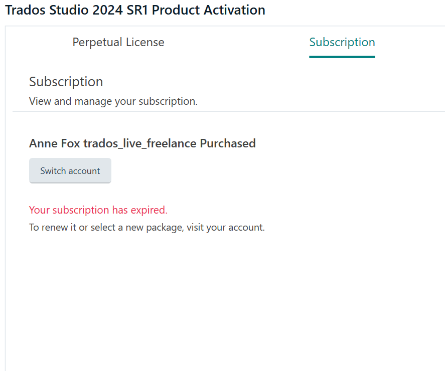 Trados Studio 2024 SR1 Product Activation screen showing a subscription status. Message in red text states 'Your subscription has expired. To renew it or select a new package, visit your account.'