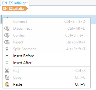 Context menu in Trados Studio showing options like Connect, Disconnect, Confirm, Reject, Split Segment, Insert Before, Insert After, Cut, Copy, and Paste with keyboard shortcuts.