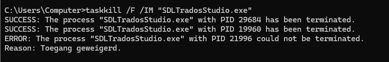 Command prompt showing taskkill command for SDLTradosStudio.exe. Two processes terminated successfully, but one failed with error 'Access denied' in Dutch: 'Toegang geweigerd'.