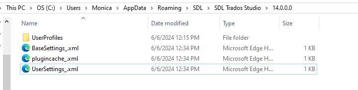 File Explorer window with the contents of the SDL Trados Studio 14.0.0.0 folder in Monica's AppData Roaming directory, showing XML files including 'BaseSettings.xml', 'pluginache.xml', and 'UserSettings.xml'.