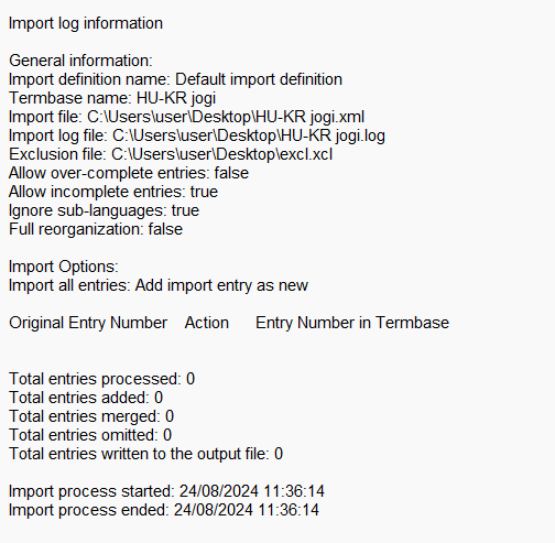 Screenshot of MultiTerm import log showing general information and import options. It indicates 0 total entries processed, added, merged, omitted, and written to the output file. Import process timestamps show the same start and end time.