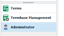 Screenshot showing the MultiTerm window with the Administrator tab highlighted under Termbase Management.