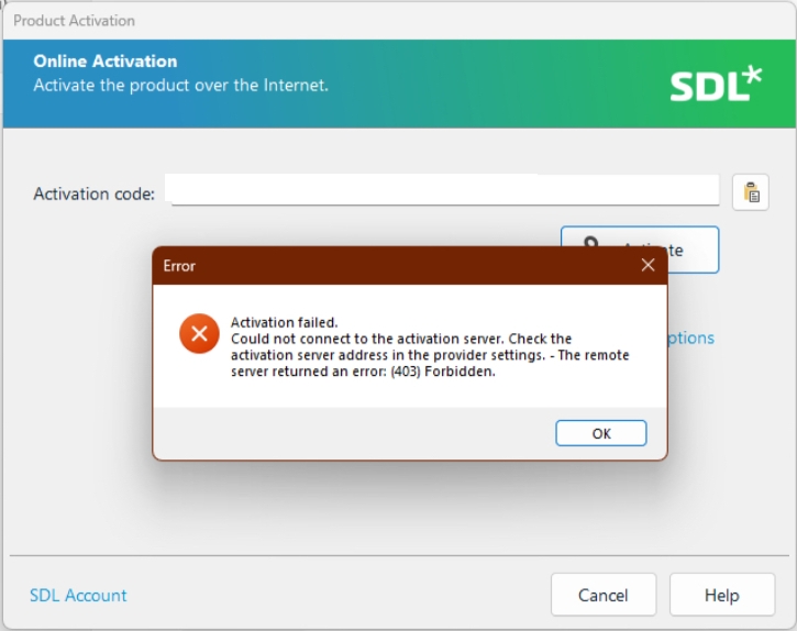 Product Activation window for SDL software showing an error message. The error states: Activation failed. Could not connect to the activation server. Check the activation server address in the provider settings. The remote server returned an error: (403) Forbidden.