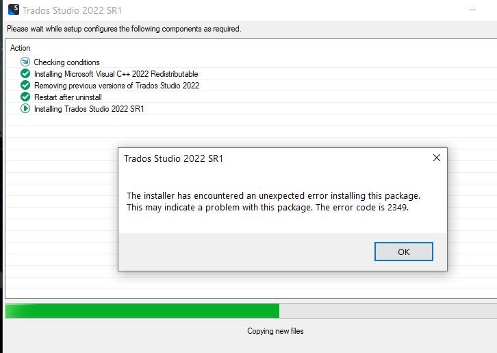 Installation progress window for Trados Studio 2022 SR1 showing an error message box with code 2349 indicating an unexpected error during the 'copying new files' step.