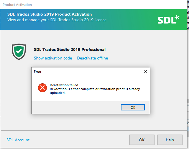 SDL Trados Studio 2019 Product Activation window showing an error message 'Deactivation failed. Revocation is either complete or revocation proof is already uploaded.' with an OK button.