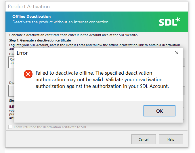 Product Activation window showing an error message: Failed to deactivate offline. The specified deactivation authorization may not be valid. Validate your deactivation authorization in your SDL Account.