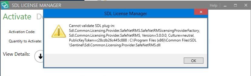 Error message in SDL License Manager stating 'Cannot validate SDL plug-in' with file path and details for SafeNetRMS.dll.