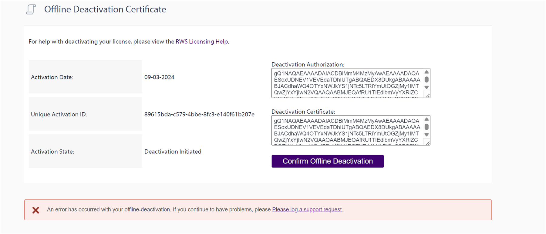 Offline Deactivation Certificate page showing activation date, unique activation ID, deactivation state, and an error message stating 'An error has occurred with your offline-deactivation.'