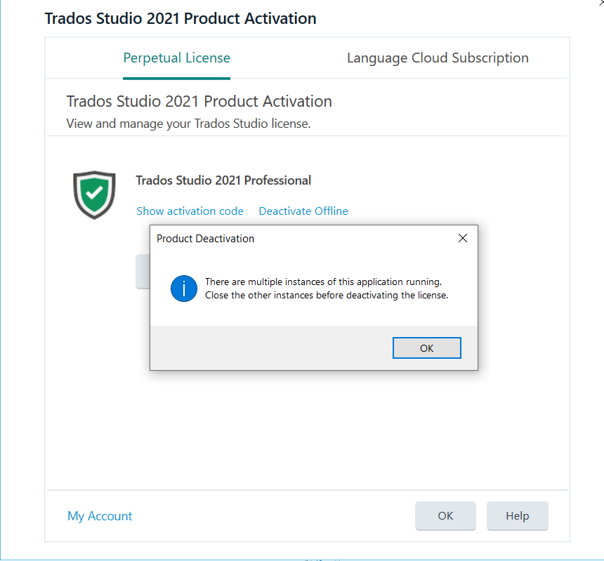 Trados Studio 2021 Product Activation window showing a perpetual license tab. A popup message reads: 'There are multiple instances of this application running. Close the other instances before deactivating the license.' with an OK button.