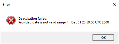 Error message window from Trados Studio showing a red cross icon with text: Deactivation failed. Provided date is not valid range Fri Dec 31 23:59:00 UTC 2500.