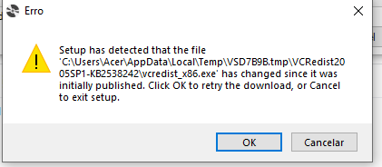 Error dialog box with a warning icon stating 'Setup has detected that the file C:UsersAcerAppDataLocalTempVSDB7B.tmpVCRedist205SP1-KB2538242vcredist_x86.exe has changed since it was initially published. Click OK to retry the download, or Cancel to exit setup.' with OK and Cancel buttons.