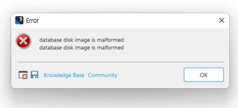 Error message window showing 'database disk image is malformed' repeated twice with OK button, Knowledge Base and Community links.