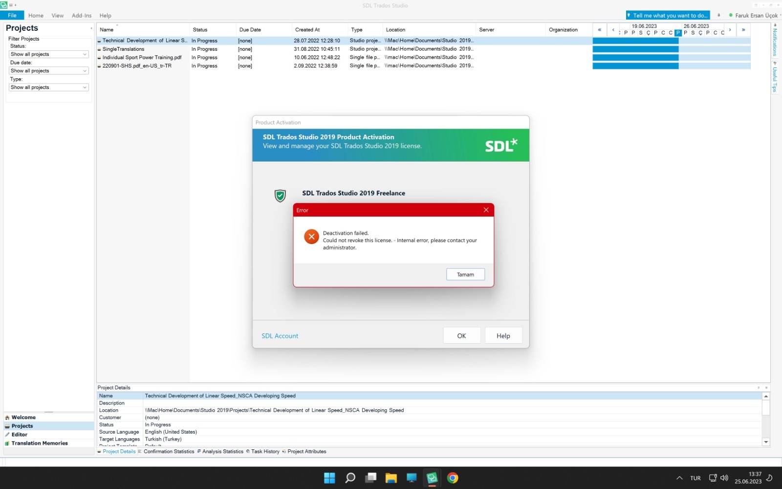 Screenshot of Trados Studio 2019 with an error message pop-up saying 'Deactivation failed. Could not revoke this license. - Internal error, please contact your administrator.' Button labeled 'Tamam' is visible.