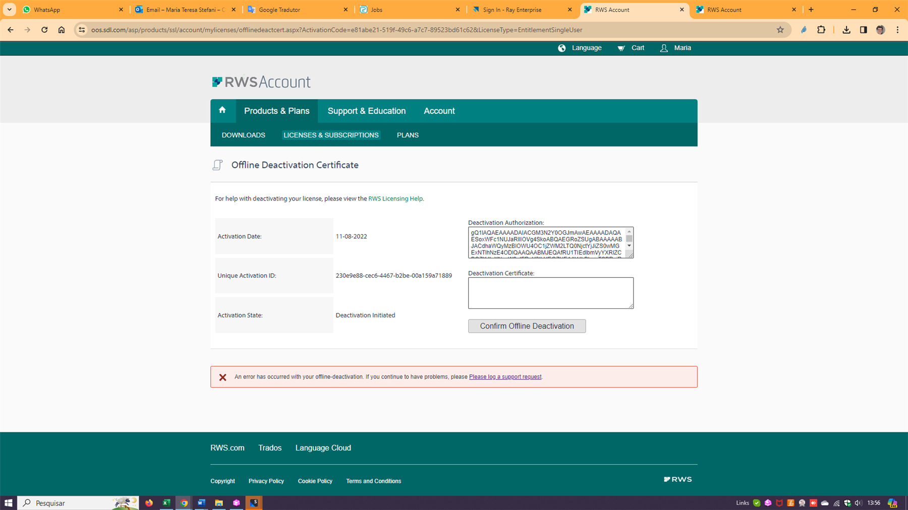 RWS Account page showing Offline Deactivation Certificate section with an error message stating 'An error has occurred with your offline-deactivation. If you continue to have problems, please log a support request.'