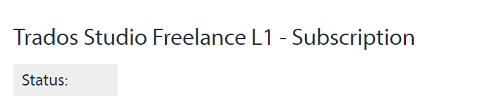 Screenshot showing Trados Studio Freelance L1 - Subscription with an empty status field.