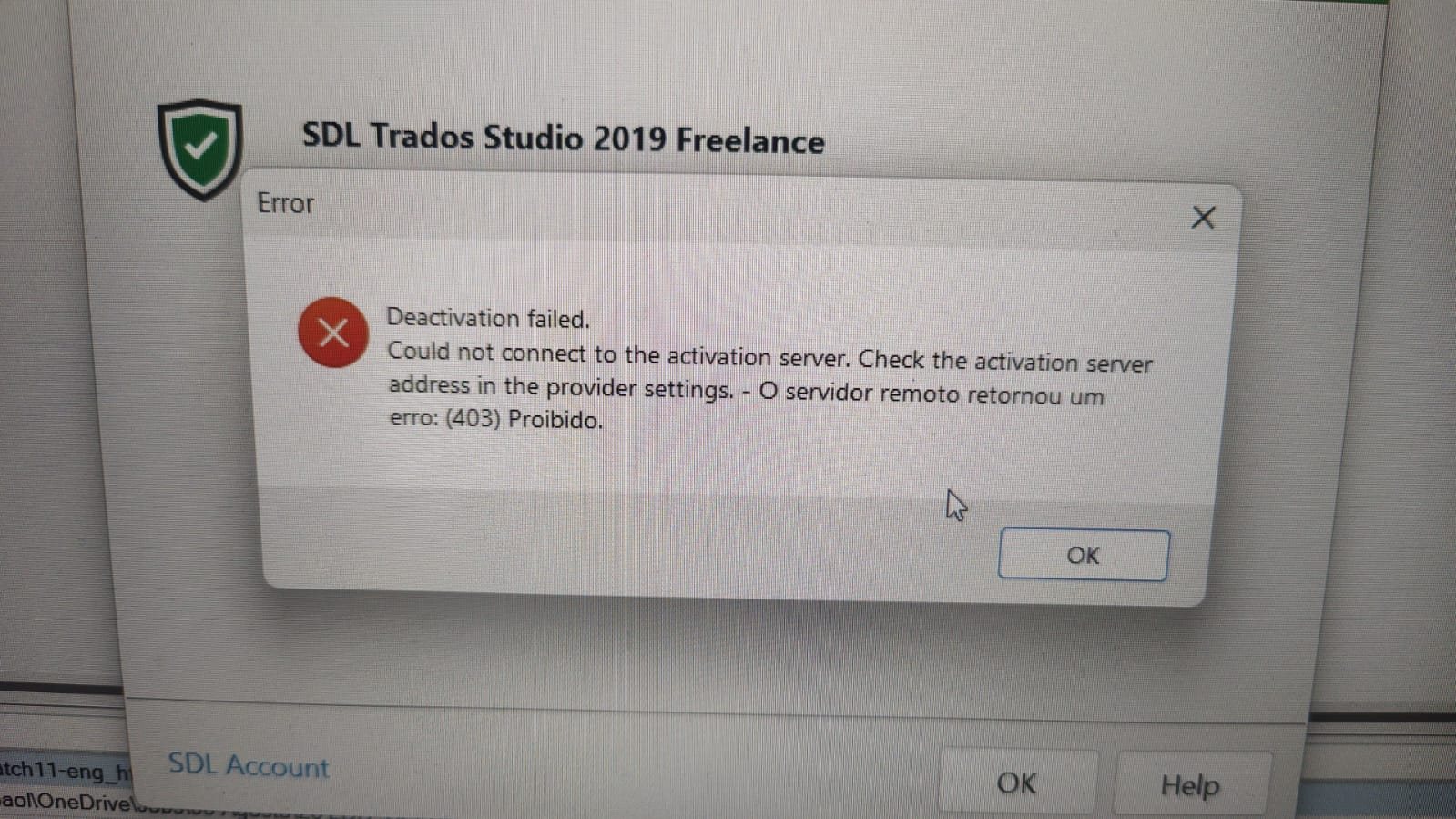 Error message from SDL Trados Studio 2019 Freelance stating 'Deactivation failed. Could not connect to the activation server. Check the activation server address in the provider settings.' with a 403 Forbidden error code.