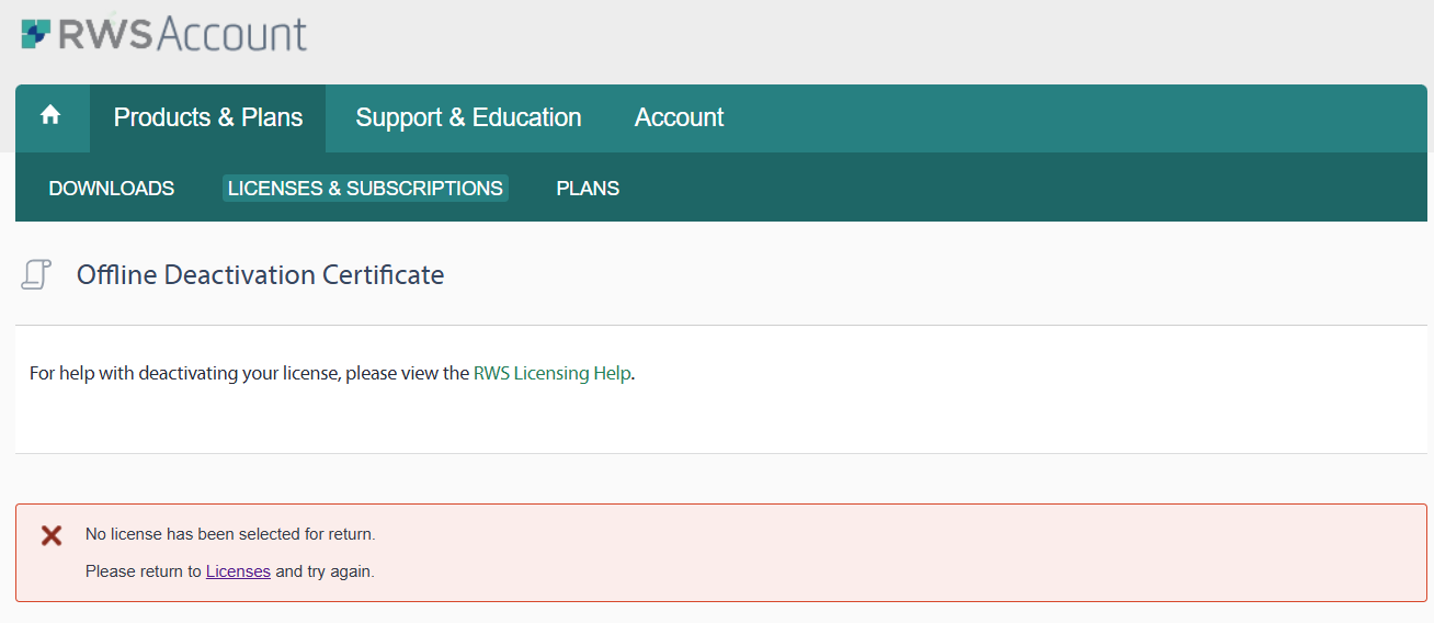 Screenshot of RWS Account page showing an Offline Deactivation Certificate section with an error message stating 'No license has been selected for return. Please return to Licenses and try again.'