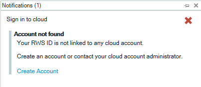 Notification window with the message 'Account not found. Your RWS ID is not linked to any cloud account. Create an account or contact your cloud account administrator.'