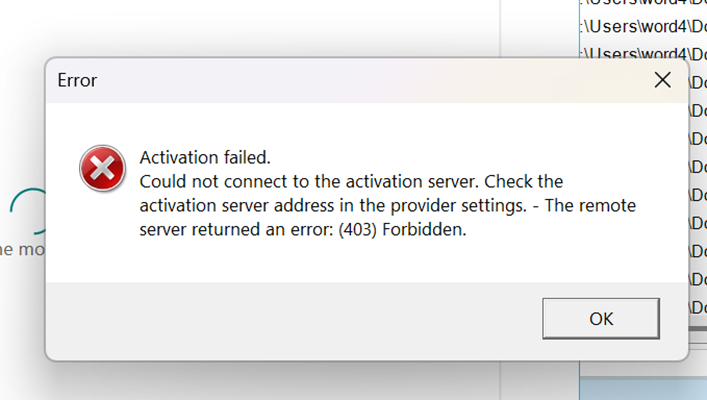 Error message stating 'Activation failed. Could not connect to the activation server. Check the activation server address in the provider settings. The remote server returned an error: (403) Forbidden.' with an OK button.