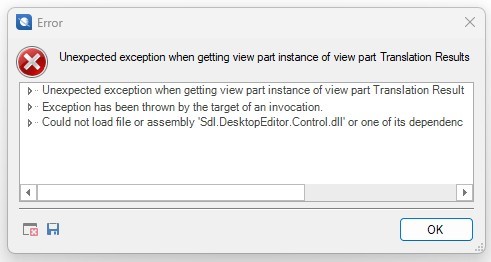Error dialog showing 'Unexpected exception when getting view part instance of view part Translation Results' with details about missing 'Sdl.DesktopEditor.Control.dll'.