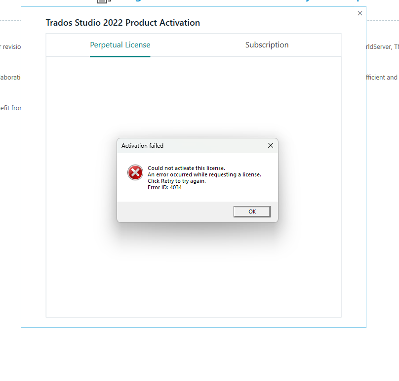 Trados Studio 2022 Product Activation window showing an error message: 'Activation failed. Could not activate this license. An error occurred while requesting a license. Click Retry to try again. Error ID: 4034.' with an OK button.