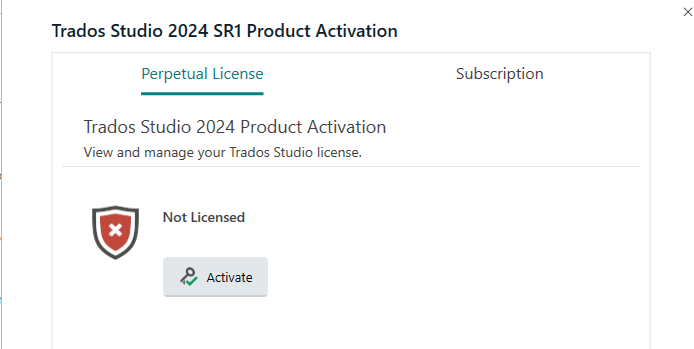 Trados Studio 2024 SR1 Product Activation window showing 'Not Licensed' status with a red shield icon and an 'Activate' button under the Perpetual License tab.
